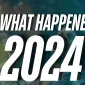 What Happened 2024