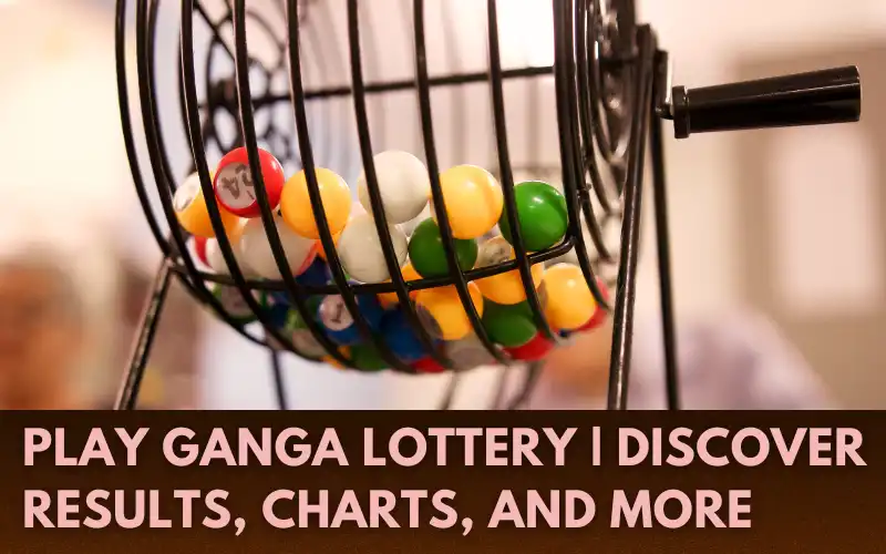 Play-Ganga-Lottery